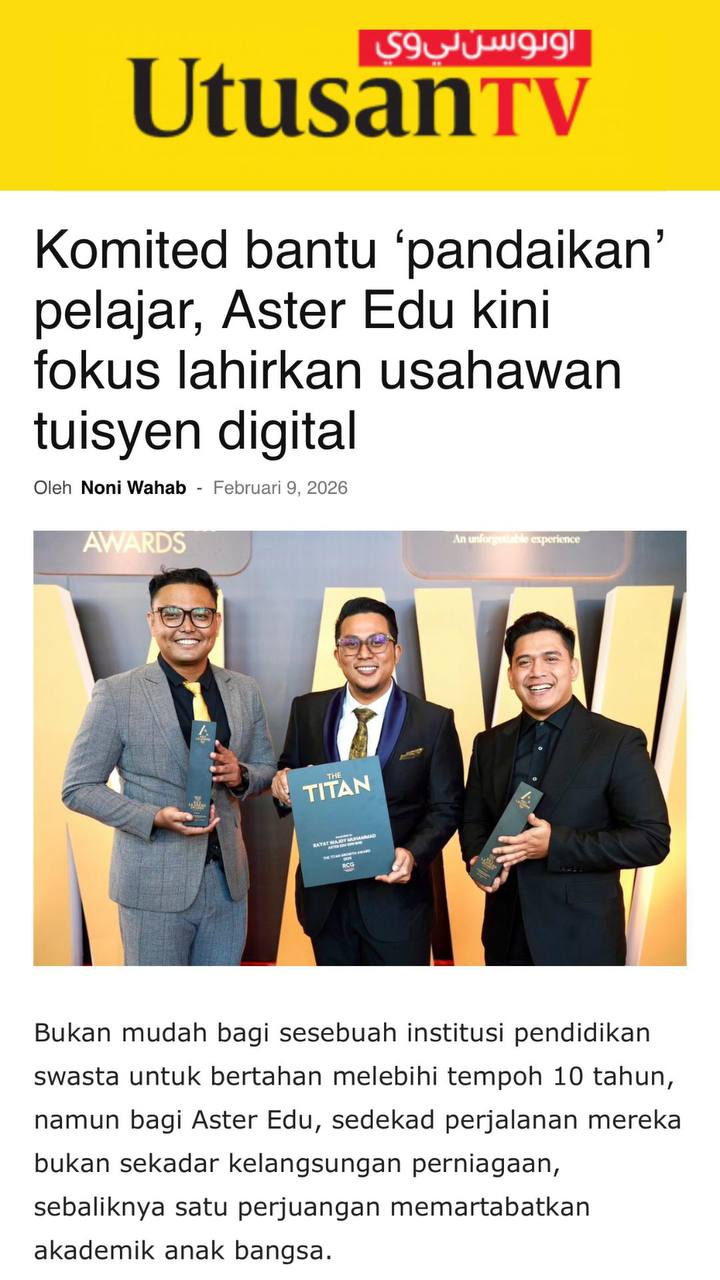 Utusan TV: Komited Bantu ‘Pandaikan’ Pelajar, Aster Edu Kini Fokus Lahirkan Usahawan Tuisyen Digital